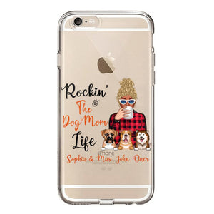 Personalized Rockin's The Dog Mom Life Transparent Silicone Phonecase Printed 22MAY-HC21