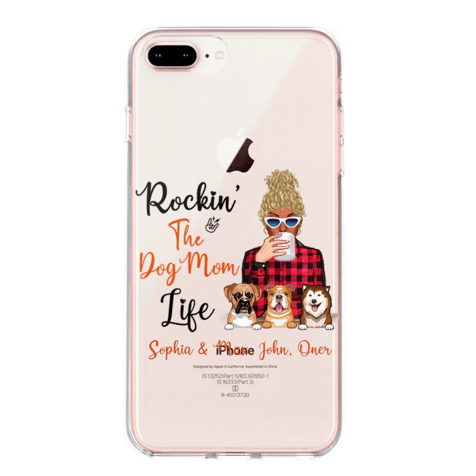 Personalized Rockin's The Dog Mom Life Transparent Silicone Phonecase Printed 22MAY-HC21