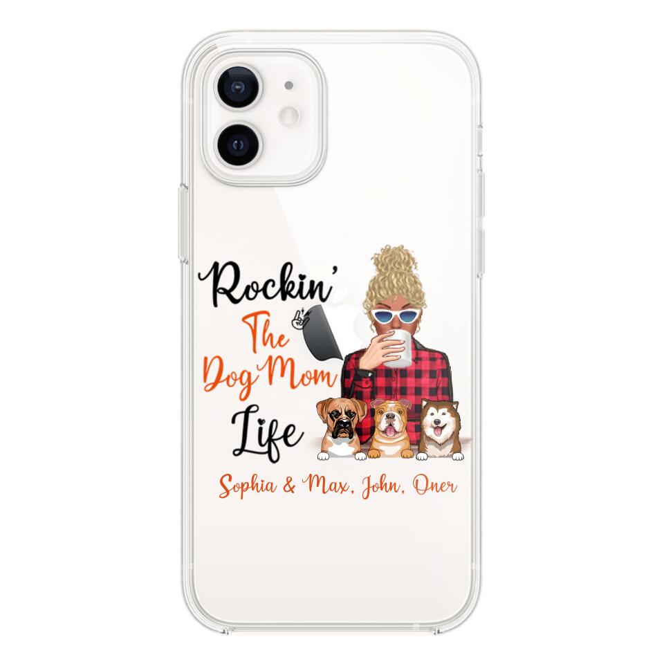 Personalized Rockin's The Dog Mom Life Transparent Silicone Phonecase Printed 22MAY-HC21