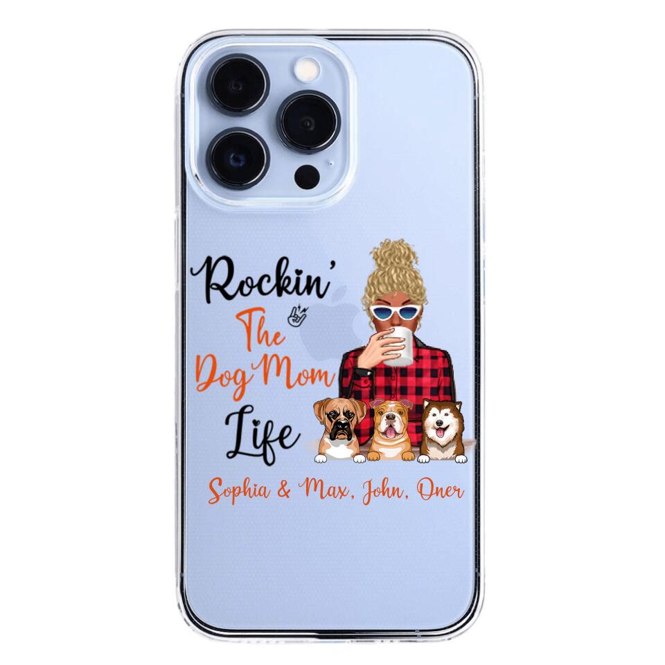Personalized Rockin's The Dog Mom Life Transparent Silicone Phonecase Printed 22MAY-HC21