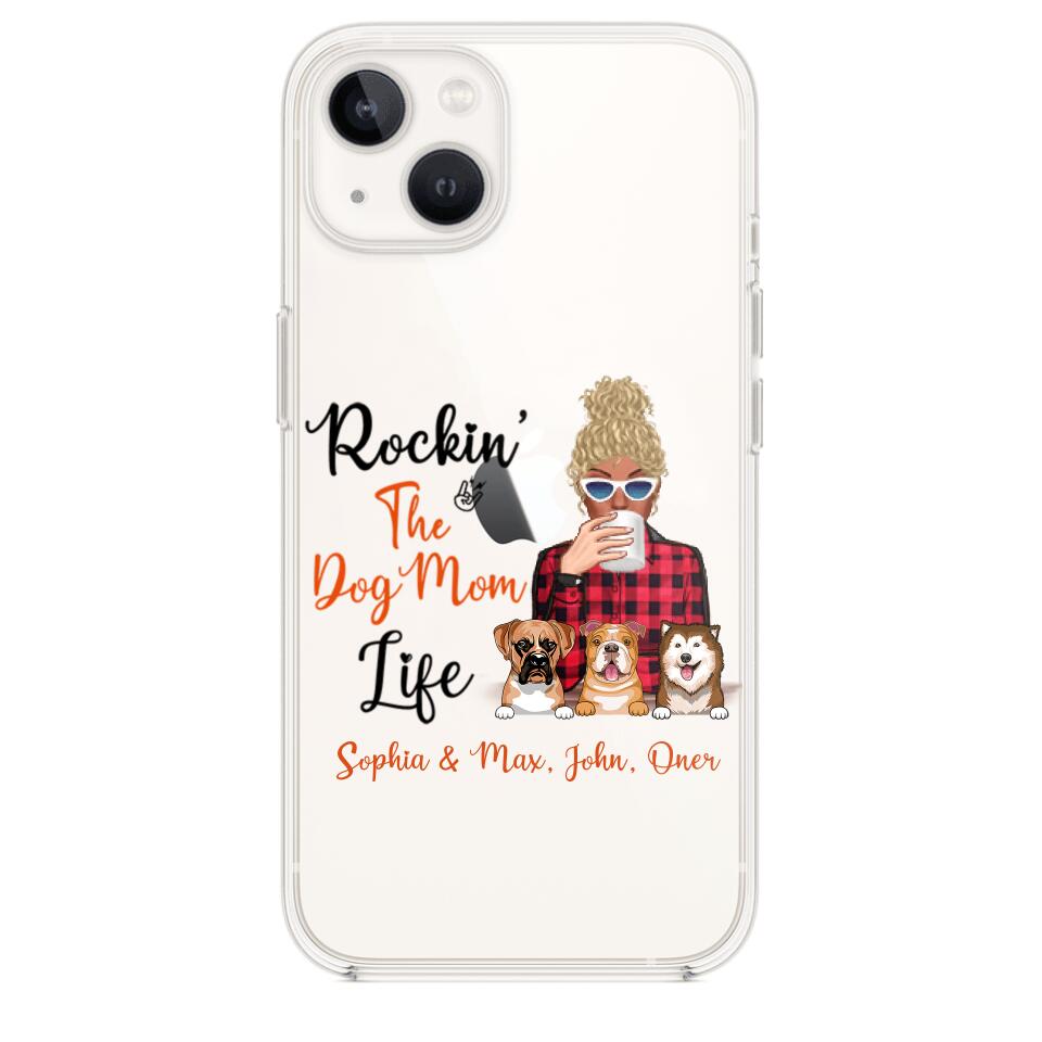 Personalized Rockin's The Dog Mom Life Transparent Silicone Phonecase Printed 22MAY-HC21