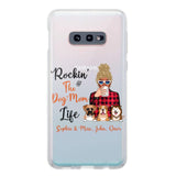 Personalized Rockin's The Dog Mom Life Transparent Silicone Phonecase Printed 22MAY-HC21