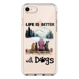 PERSONALIZED LIFE IS BETTER WITH DOGS SILICON PHONECASE NQVQ2105