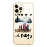 PERSONALIZED LIFE IS BETTER WITH DOGS SILICON PHONECASE NQVQ2105