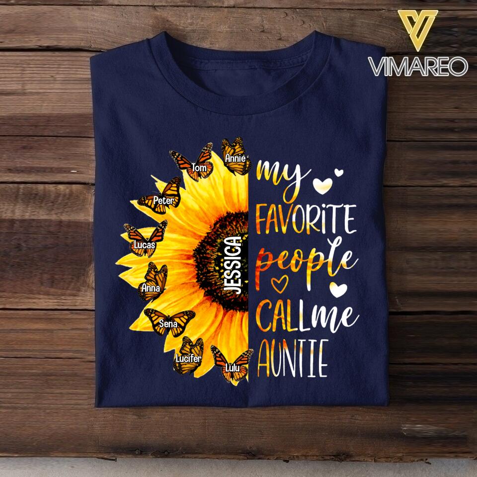 Personalized My Favorite People Call Me Auntie Sunflower Kid Name Tshirt Printed NQTN2305