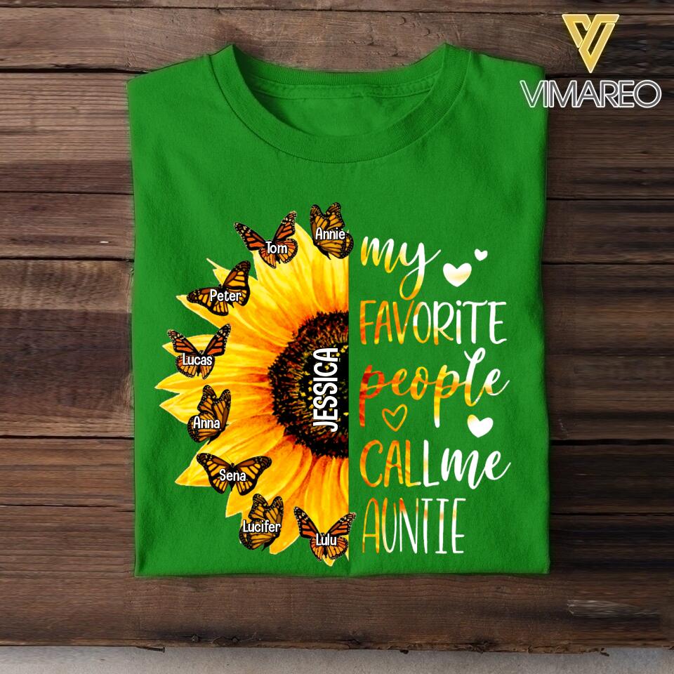 Personalized My Favorite People Call Me Auntie Sunflower Kid Name Tshirt Printed NQTN2305