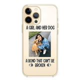 PERSONALIZED A GIRL AND HER DOG A BOND THAT CAN'T BE BROKEN SILICON PHONECASE QTTN2405