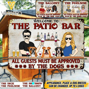 PERSONALIZED WELCOME ALL GUESTS MUST BE APPROVED BY DOGS MENTAL SIGN NQDT2305