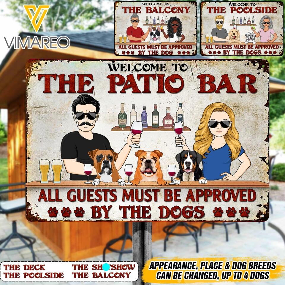 PERSONALIZED WELCOME ALL GUESTS MUST BE APPROVED BY DOGS MENTAL SIGN NQDT2305