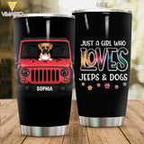 Personalized Just A Girl Who Loves Jeeps & Dogs Tumbler Printed 22MAY-LN25