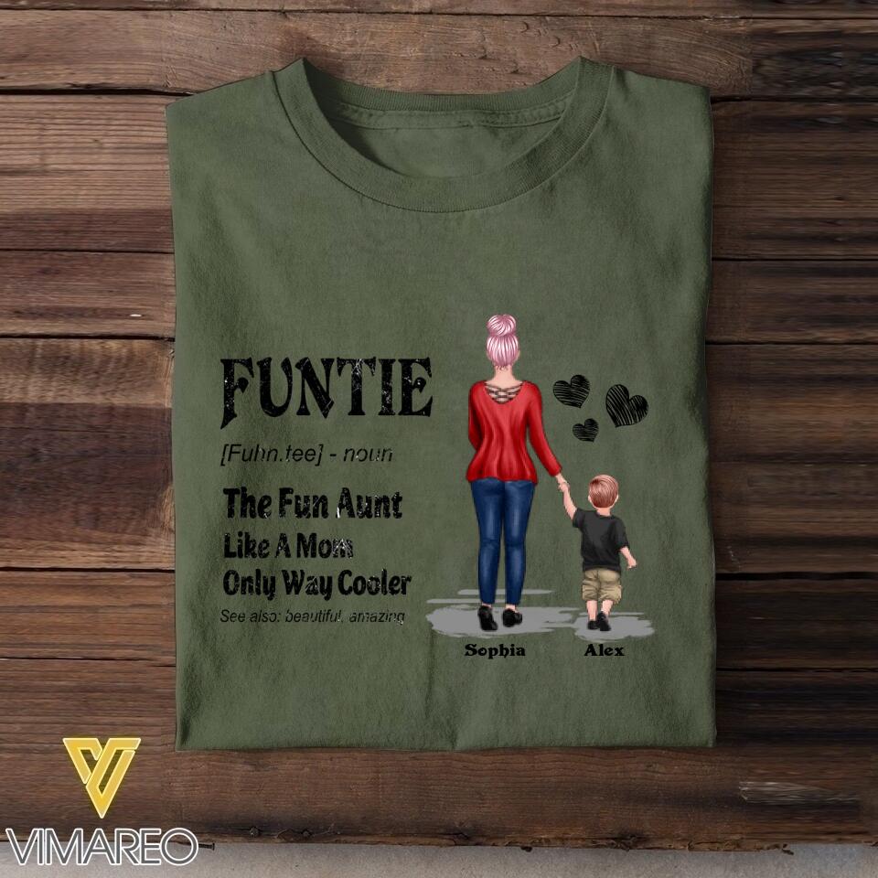 PERSONALIZED FUNTIE THE FUN AUNT LIKE A MOM ONLY WAY COOLER TSHIRT NQDT2405