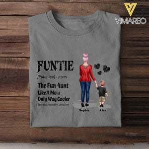 PERSONALIZED FUNTIE THE FUN AUNT LIKE A MOM ONLY WAY COOLER TSHIRT NQDT2405