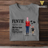 PERSONALIZED FUNTIE THE FUN AUNT LIKE A MOM ONLY WAY COOLER TSHIRT NQDT2405