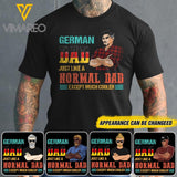 Personalized German Dad Jusst Like A Normal Dad But Cooler Tshirt Printed QTDT2605