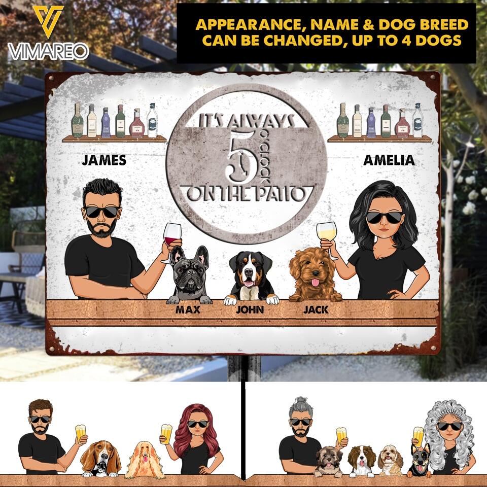 PERSONALIZED IT'S ALWAYS 5 O'CLOCK ON THE PATTIO DOG BREED MENTAL SIGN NQHC2405