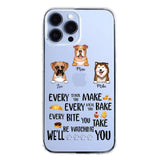 PERSONALIZED DOG EVERY SNACK BAKE BITE WE'LL BE WATCHING YOU SILICON PHONECASE NQHC2405