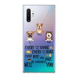 PERSONALIZED DOG EVERY SNACK BAKE BITE WE'LL BE WATCHING YOU SILICON PHONECASE NQHC2405