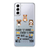 PERSONALIZED DOG EVERY SNACK BAKE BITE WE'LL BE WATCHING YOU SILICON PHONECASE NQHC2405