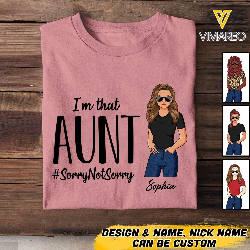 Personalized I'm that Aunt Tshirt Printed NQVQ2405