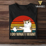 Personalized I Do What I Want Cat Tshirt Printed QTDT3005