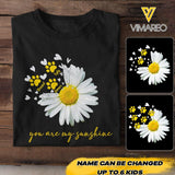 Personalized Dog Are My Sunshine Tshirt Printed NQHC2605