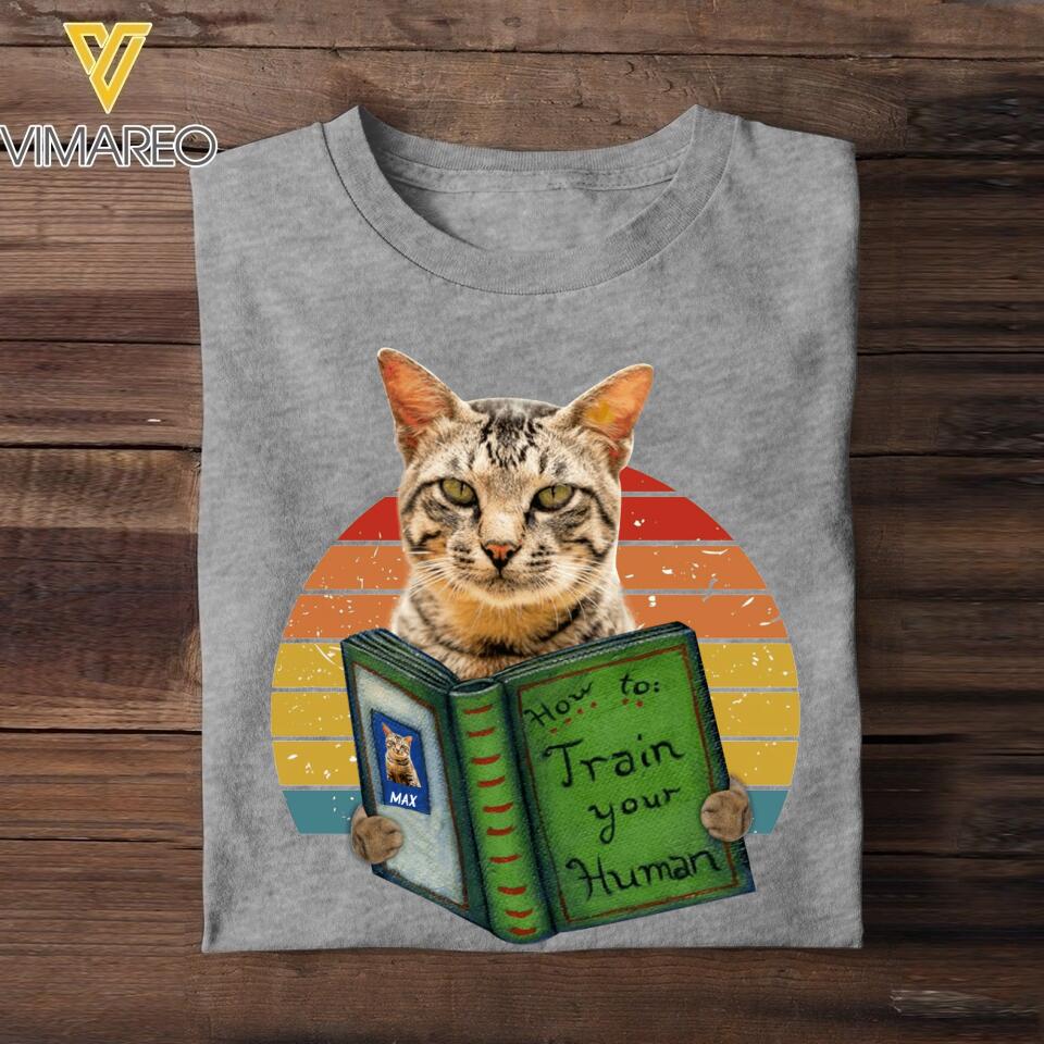 Personalized Cats-How to train your human Tshirt Printed TQHC3005