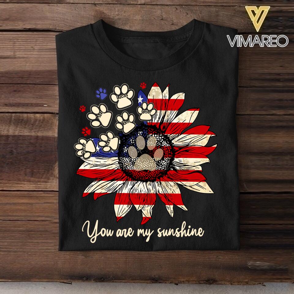 Personalized Dog Are My Sunshine Tshirt Printed NQHQ2605