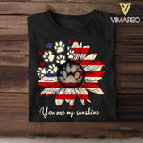 Personalized Dog Are My Sunshine Tshirt Printed NQHQ2605