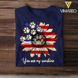 Personalized Dog Are My Sunshine Tshirt Printed NQHQ2605