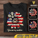 Personalized Dog Are My Sunshine Tshirt Printed NQHQ2605