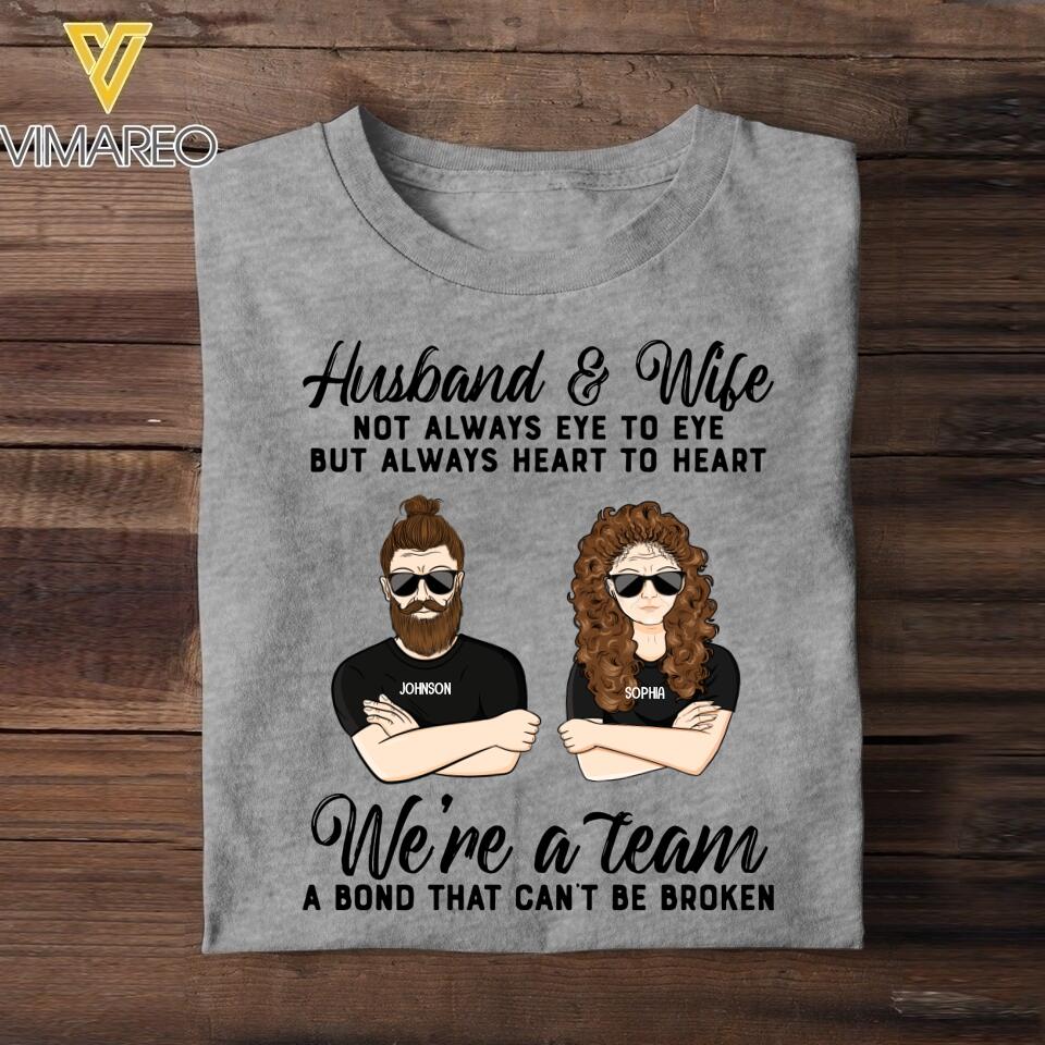 Personalized Husband And Wife We're A Team A Bond That Can't Be Broken Tshirt Printed QTVQ3105