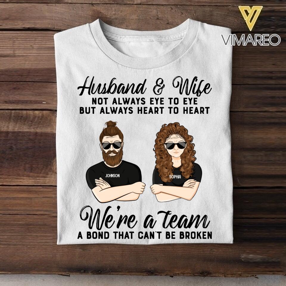 Personalized Husband And Wife We're A Team A Bond That Can't Be Broken Tshirt Printed QTVQ3105