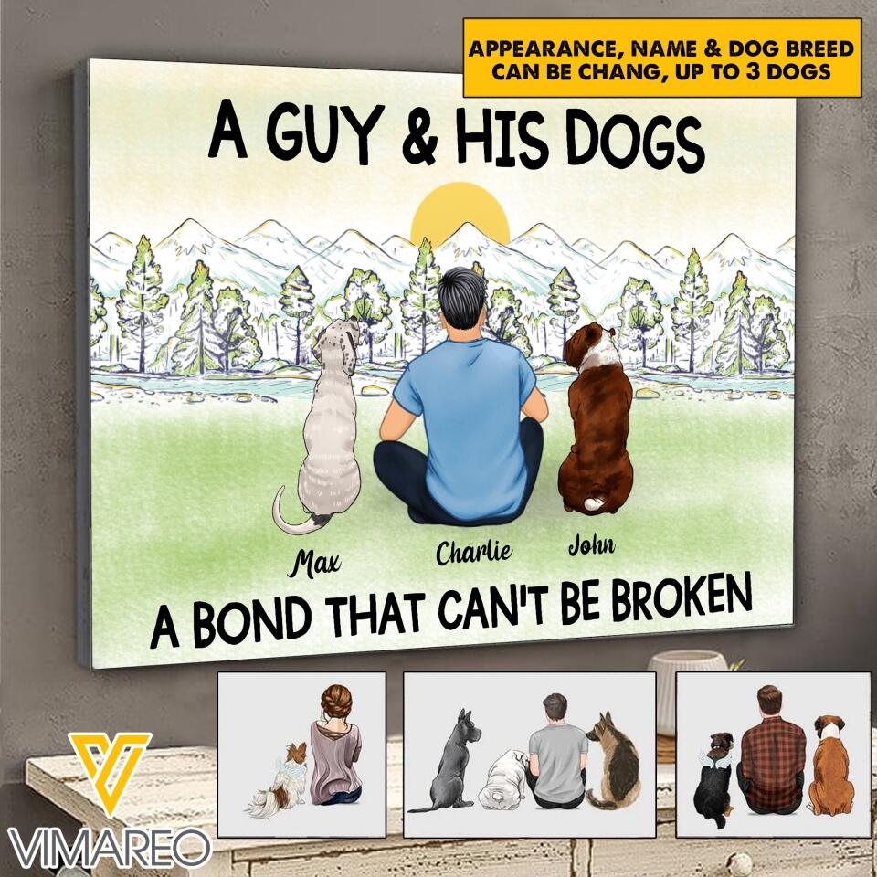 Personalized A Guy Or Girl And Dogs A Bond That Can't Be Broken Canvas NQHC2705