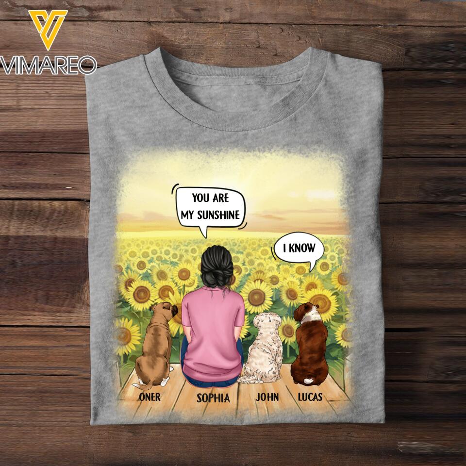 Personalized Dog Are My Sunshine Tshirt Printed 22JUL-HC02