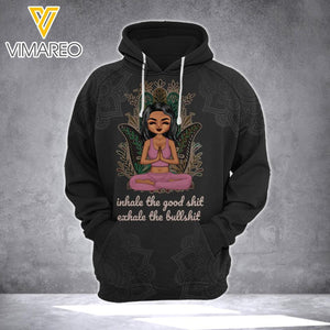 PERSONALIZED INHALE THE GOOD SHIT EXHALE THE BULLSHIT YOGA GIRL BLACK HOODI / TSHIRT QTTQ0203