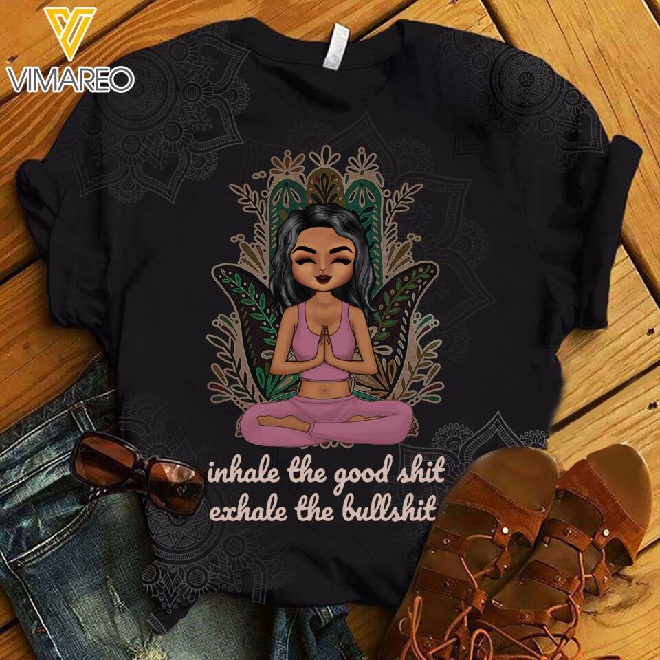 PERSONALIZED INHALE THE GOOD SHIT EXHALE THE BULLSHIT YOGA GIRL BLACK HOODI / TSHIRT QTTQ0203