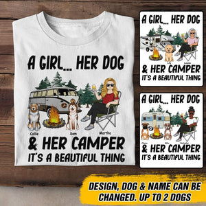 Personalized A Girl Her Dog Her Camper It's A Beautiful Thing Tshirt Printed QTDT0906