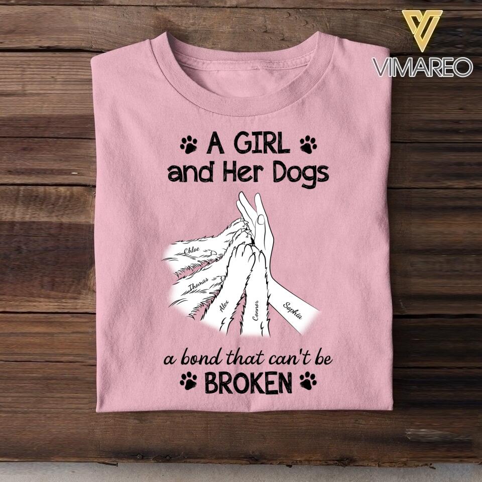 Personalized A Girl And Her Dogs A Bond That Can't Be Broken Tshirt Printed NQHY1306