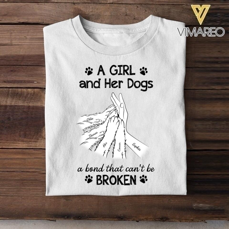 Personalized A Girl And Her Dogs A Bond That Can't Be Broken Tshirt Printed NQHY1306