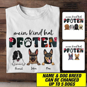 Personalized Mein Kind Hat Pfoten Dog Tshirt Printed QTHC1506