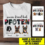 Personalized Mein Kind Hat Pfoten Dog Tshirt Printed QTHC1506