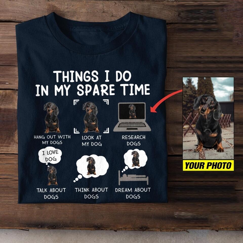 Personalized Things I Do Ịn My Spare Time Dog Tshirt Printed NQHC1506