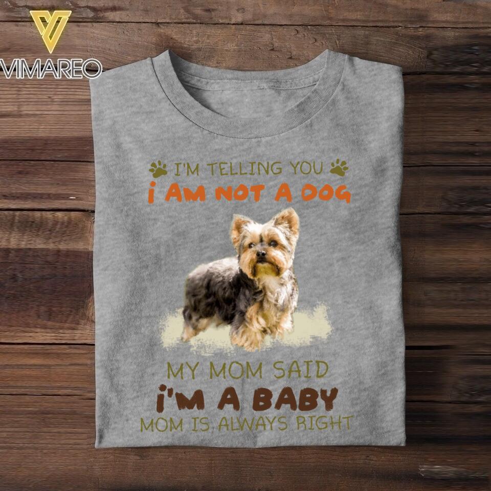 Personalized I Am Not A Dog I'm A Baby Upload Photo Tshirt Printed NQHC1706