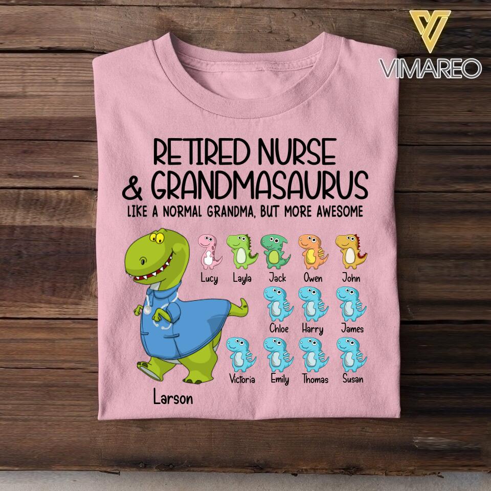 Personalized Retired Nurse & Grandmasaurus Tshirt Printed Mother's Day Gifts For Grandmother & Mom 22JUL-DT18