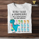 Personalized Retired Teacher & Grandmasaurus Tshirt Printed Mother's Day Gifts For Grandmother & Mom 22JUL-HY18