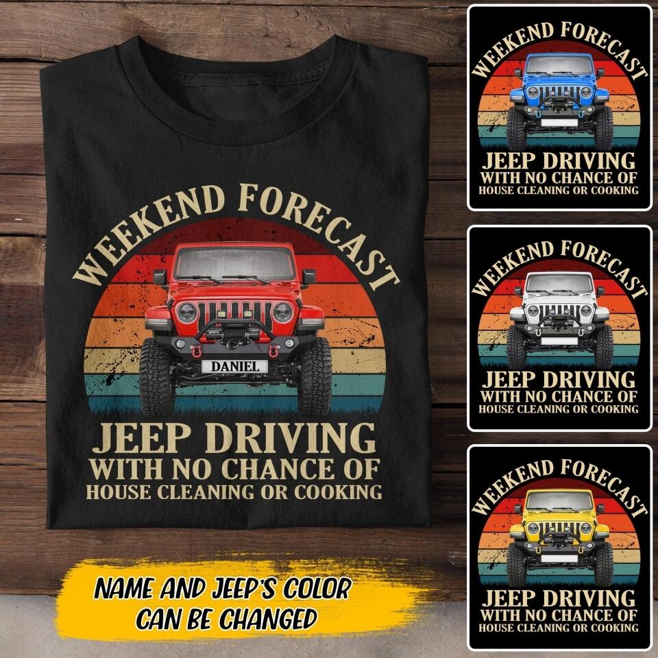 Personalized Weekend Forecast Jeep Driving Tshirt Printed QTDT2306