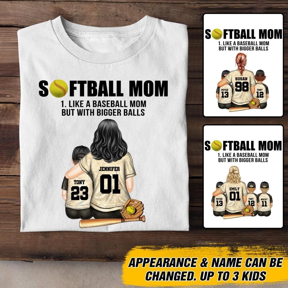Personalized Softball Mom Like A Baseball Mom But With Bigger Balls Tshirt QTDT2406