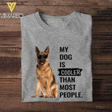 Personalized My Dog Is Cooler Than Most  People Tshirt Printed NQHC2406