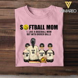 Personalized Softball Mom Like A Baseball Mom But With Bigger Balls Tshirt QTDT2406