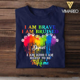 Personalized I Am Brave, I Am Bruised, I Am Who I Am Meant To Be This Is Me Dog Tshirt Printed NQDT2806